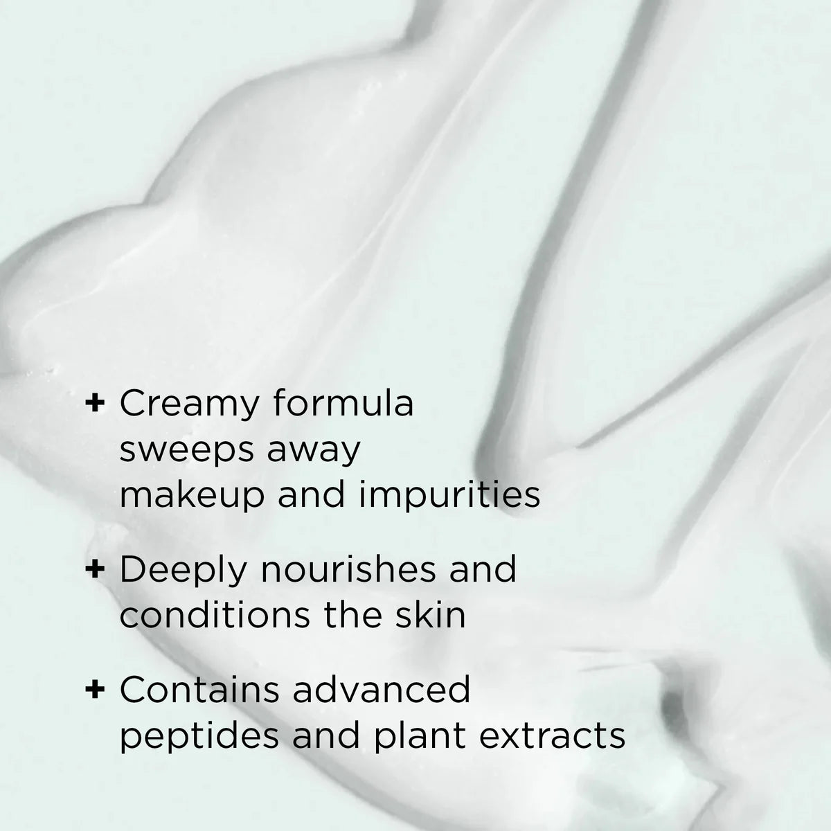 The MAX™ Facial Cleanser creamy formula that sweeps away makeup, nourishes skin, and contains peptides.